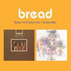 Baby I'm A Want You-Guitar Man (2 in 1) (Bread)