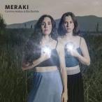 Meraki (Carolina Alabau &amp; Elia Bastida)