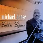 Father Figure (Michael Dease)
