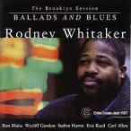 Ballads And Blues - The Brooklyn Session (Rodney Whitaker Quintet)