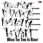 ショッピングis03 When The Time Is Right (Roy Campbell)