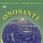 Onosante (Paul Dumall, Keith Tippett, Philip Gibbs, Pete Fairclough)