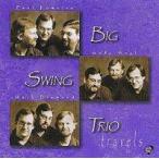 Travels (Big Swing Trio)