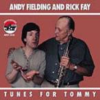 Tunes For Tommy (Andy Fielding and Rick Fay)
