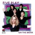 On The Brink (Five Play)