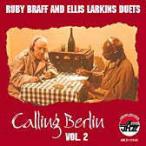 Calling Berlin, Vol. 2 (Ruby Braff &amp; Ellis Larkins)