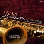 Legacy, the Music of Ross Taggart (Jill Townsend Big Band)