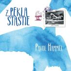 Z Pekla Stastie (Pavol Hammel)