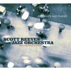 Portraits And Places (Scott Reeves Jazz Orchestra)