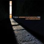 Hope (Giovanni Scasciamacchia Trio feat. Fabrizio Bosso)