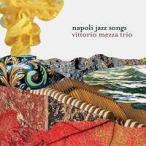 Napoli Jazz Song (Vittorio Mezza Trio)