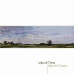 Lots Of Time (Michele Guaglio feat. Roberto Olzer)