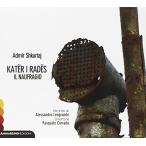 Kater I Rades-Il Naufragio (Admir Shkurtaj)