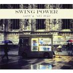 Sott'a 'Sti Mur (Swing Power)