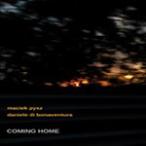 Coming Home (Maciek Pysz &amp; Daniele di Bonaventura)