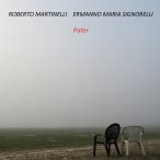 Pater (Roberto Martinelli &amp;#8211; Ermanno Maria Signorelli)