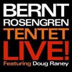 Live! (Bernt Rosengren Tentet)