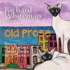 Old Prose (Richard Whiteman Quartet feat. Pat Labarbera)