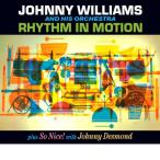 Rhythm In Motion + So Nice! (2 LPs On 1 CD) Digipack (Johnny Williams)