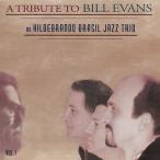 Tribute To Bill Evans (Hildebrando Brasil Jazz Trio)