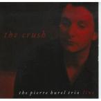 Crush (Pierre Hurel Trio)