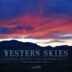 Western Skies (Michael Hackett &amp; Tim Coffman Sextet)
