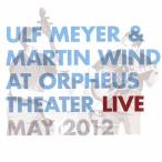 At Orpheus Theater Live, May 2012 (Ulf Meyer &amp; Martin Wind)