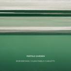 Fertile Garden (Rob Brown &amp; Juan Pablo Carletti)