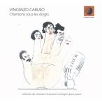 Chansons Sous Les Doigts (Vincenzo Caruso)