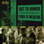 Food Is Medicine (Out To Dinner)