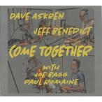 Come Together (Dave Askren - Jeff Benedict with Joe Bagg - Paul Romaine)