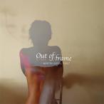 Out Of Frame (Martin Carril 