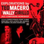 Explorations By Teo Macero And Wally Cirillo-Jazz Composers Workshop  (Digipack Limited Edition) (Teo Macero)