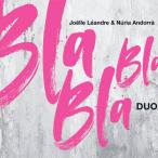 Bla Bla Bla Duo (Joelle Leandre &amp; Nuria Andorra)