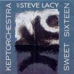 Sweet Sixteen (Keptorchestra Meets Steve Lacy)