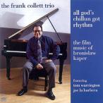 All God's Chillun Got Rhythm - The Film Music Of Bronislaw Kaper (Frank Collett Trio)