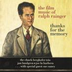 Thanks For The Memory - The Film Music Of Ralph Rainger (Chuck Berghofer Trio)