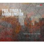 Bicoastal Collective Chapter 6 (Paul Tynan &amp; Aaron Lington)