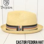 【送料無料】 BRIXTON ブリクストン CASTOR FEDORA HAT ストローハット フェドラハット 00002 TAN [FB]