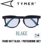 【送料無料】調光レンズ サングラス TYMER タイマー BLAKE ブレイク Matt Black/Photochromic Grey TY101-MBK-PGY 日本代理店正規品
