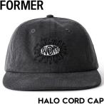 【送料無料】スナップバックキャップ 帽子 FORMER フォーマー HALO CORD CAP FHE-25105 日本代理店正規品