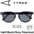 【送料無料】偏光レンズ サングラス ポラロイズド TYMER タイマー BLAKE ブレイク Matt Black/Grey Polarized TY101-MBK-GYP 日本代理店正規品