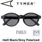 【送料無料】偏光レンズ サングラス ポラロイズド TYMER タイマー PABLO パブロ Matt Black/Grey Polarized TY103-MBK-GYP 日本代理店正規品