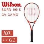 Wilson ウィルソン BURN 100S CV CAMO テニスラケット