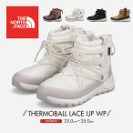 THE NORTH FACE ザ ノースフェイス ウーマン サーモボール スノーブーツ ショート 防滑 W THERMOBALL LACE UP WP