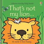 That's not my lion... (THAT'S NOT MY?)