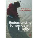 Understanding Schemas and Emotion in Early Childhood