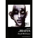  частота * оценка the HIATUS[Trash We*d Love]