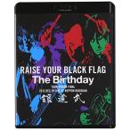 RAISE YOUR BLACK FLAG The Birthday TOUR VISION FINAL 2012. DEC. 19 LIV