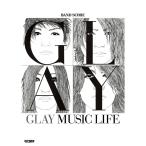  частота * оценка GLAY / MUSIC LIFE